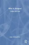 What Is Religion? cover
