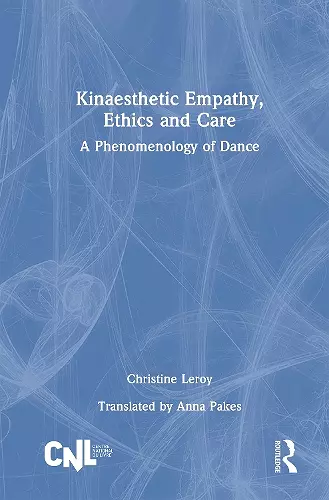 Kinaesthetic Empathy, Ethics and Care cover