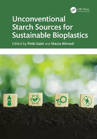 Unconventional Starch Sources for Sustainable Bioplastics cover