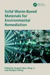 Solid Waste-Based Materials for Environmental Remediation cover