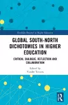 Global South-North Dichotomies in Higher Education cover
