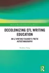 Decolonizing EFL Writing Education cover