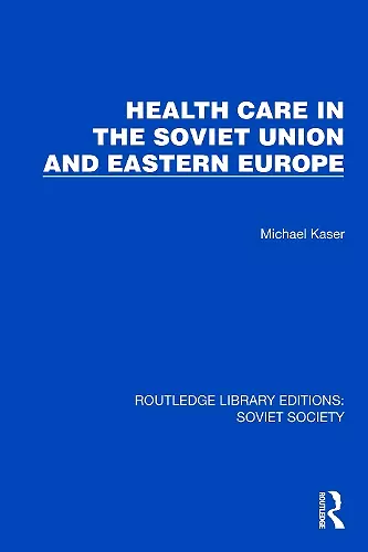 Health Care in the Soviet Union and Eastern Europe cover