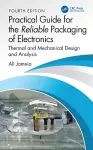 Practical Guide for the Reliable Packaging of Electronics cover