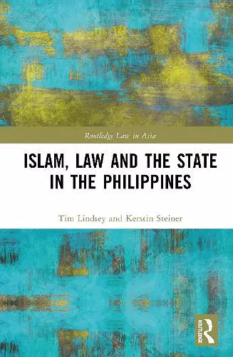 Islam, Law and the State in the Philippines cover