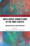 India-Korea Connections in the Indo-Pacific cover