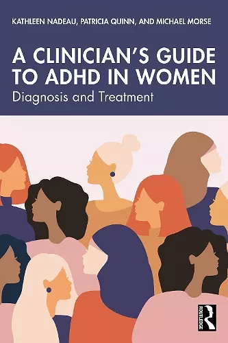 A Clinician's Guide to ADHD in Women cover