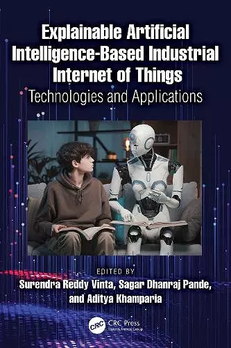 Explainable Artificial Intelligence-based Industrial Internet of Things cover