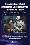 Explainable Artificial Intelligence-based Industrial Internet of Things cover