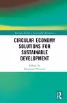 Circular Economy Solutions for Sustainable Development cover