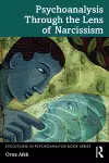 Psychoanalysis Through the Lens of Narcissism cover