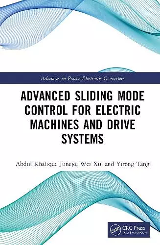 Advanced Sliding Mode Control for Electric Machines and Drive Systems cover
