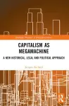 Capitalism as Megamachine cover