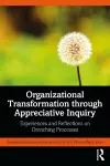 Organizational Transformation through Appreciative Inquiry cover
