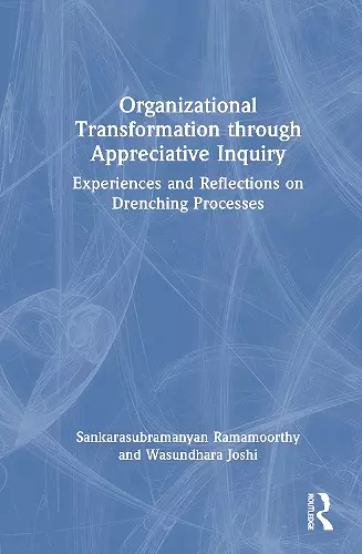 Organizational Transformation through Appreciative Inquiry cover