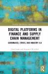 Digital Platforms in Finance and Supply Chain Management cover