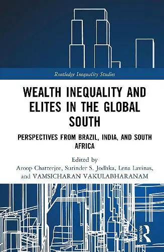 Wealth Inequality and Elites in the Global South cover