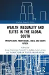 Wealth Inequality and Elites in the Global South cover