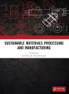 Sustainable Materials Processing and Manufacturing cover
