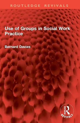 Use of Groups in Social Work Practice cover