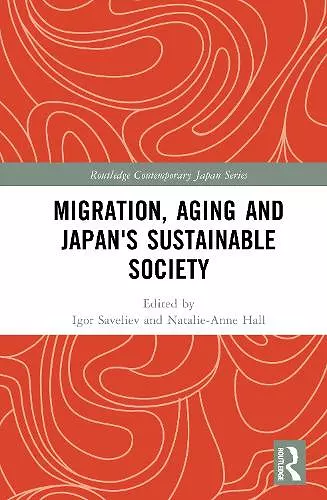 Migration, Aging and Japan's Sustainable Society cover