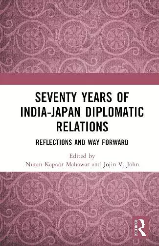 Seventy Years of India-Japan Diplomatic Relations cover