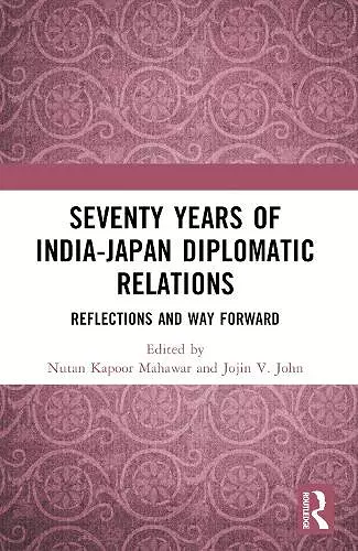 Seventy Years of India-Japan Diplomatic Relations cover