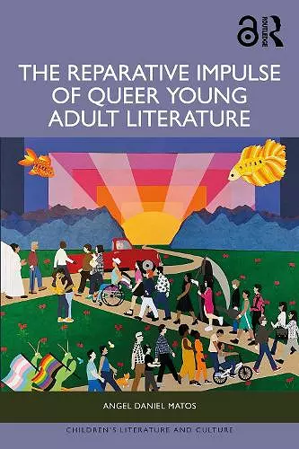 The Reparative Impulse of Queer Young Adult Literature cover