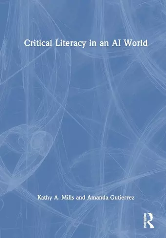Critical Literacy in an AI World cover