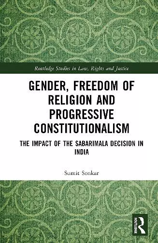 Gender, Freedom of Religion and Progressive Constitutionalism cover