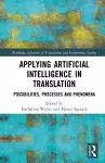 Applying Artificial Intelligence in Translation cover