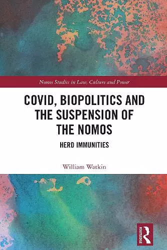 Covid, Biopolitics and the Suspension of the Nomos cover