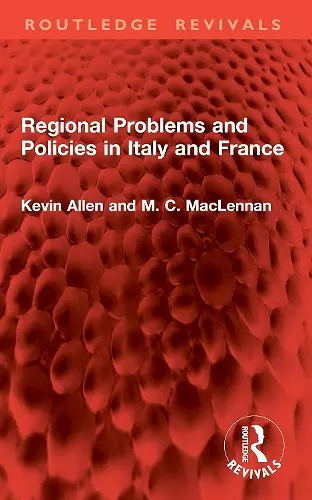 Regional Problems and Policies in Italy and France cover