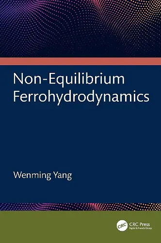 Non-Equilibrium Ferrohydrodynamics cover