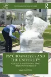 Psychoanalysis and the University cover