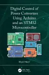 Digital Control of Power Converters Using Arduino and an STM32 Microcontroller cover