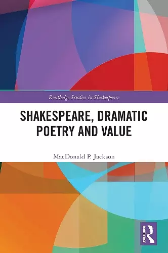 Shakespeare, Dramatic Poetry and Value cover