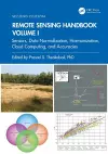 Remote Sensing Handbook, Volume I cover