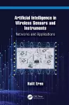 Artificial Intelligence in Wireless Sensors and Instruments cover