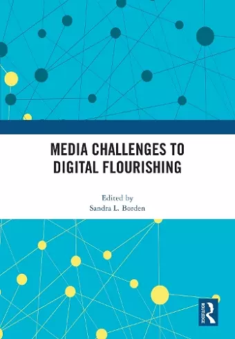 Media Challenges to Digital Flourishing cover