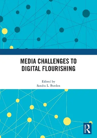 Media Challenges to Digital Flourishing cover