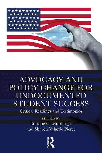 Advocacy and Policy Change for Undocumented Student Success cover