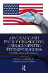 Advocacy and Policy Change for Undocumented Student Success cover