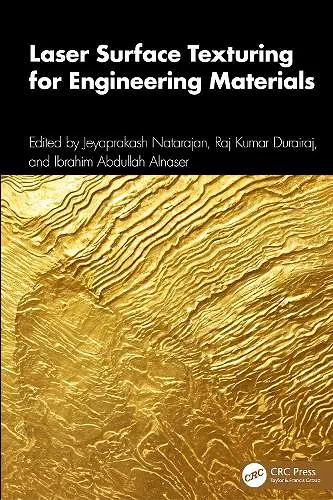 Laser Surface Texturing for Engineering Materials cover