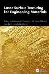 Laser Surface Texturing for Engineering Materials cover
