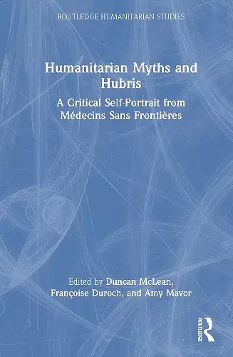 Humanitarian Myths and Hubris cover