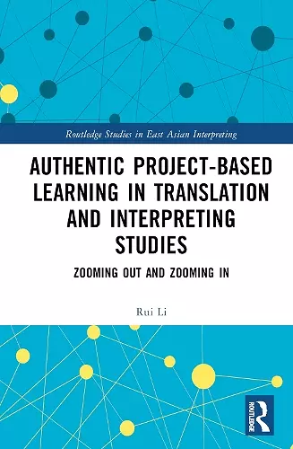 Authentic Project-based Learning in Translation and Interpreting Studies cover