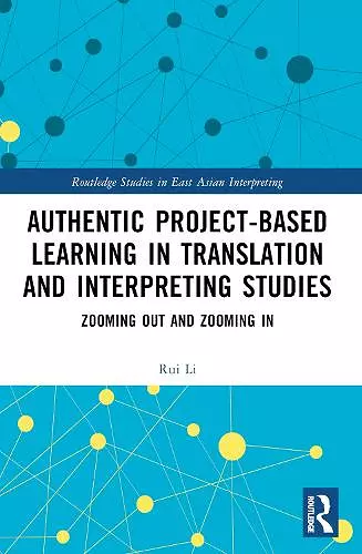 Authentic Project-based Learning in Translation and Interpreting Studies cover