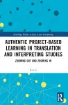 Authentic Project-based Learning in Translation and Interpreting Studies cover