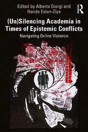 (Un)Silencing Academia in Times of Epistemic Conflicts cover